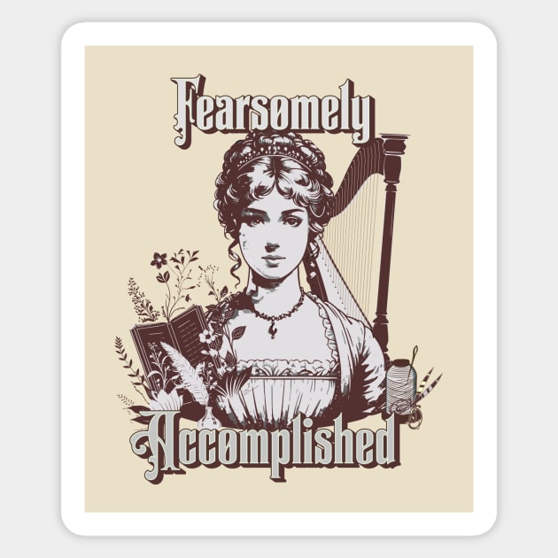 Fearsomely Accomplished Sticker by MiniRex